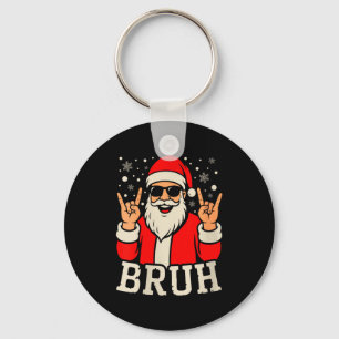 Weihnachten Damen Bruh Meme Lustiger Weihnachtsman Schlüsselanhänger