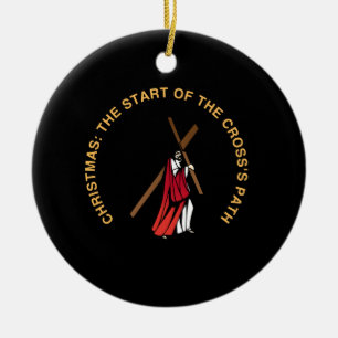 Weihnachten: Der Beginn des Weges des Kreuzes Keramik Ornament