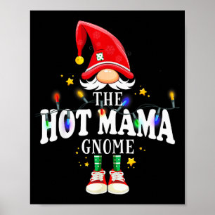 Weihnachten Die heiße Mama Gnom X-mas passende PJs Poster
