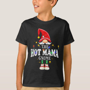 Weihnachten Die heiße Mama Gnom X-mas passende Pjs T-Shirt