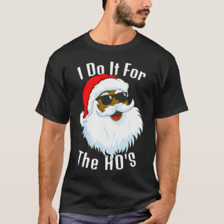 Weihnachten, die ich für die Ho mache T-Shirt