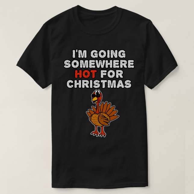 Weihnachten - die Türkei wird zu Weihnachten irgen T-Shirt (Design vorne)