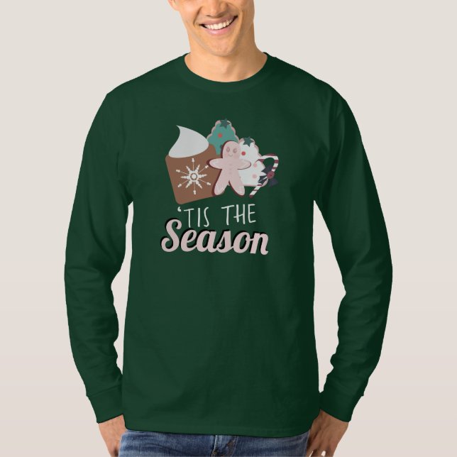 Weihnachten Dies ist die Jahreszeit Cookies Heiße  T-Shirt (Vorderseite)