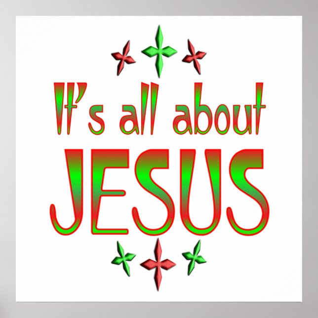 Weihnachten dreht sich um Jesus Poster (Vorne)