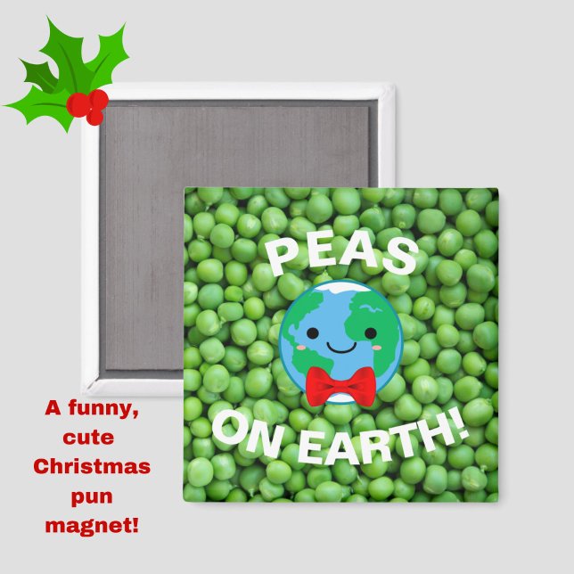 Weihnachten "Erbsen auf Erden" Punny Niedlich Magn Magnet (Peas on Earth and Goodwill to All! A funny, cute pun magnet for Christmas!)