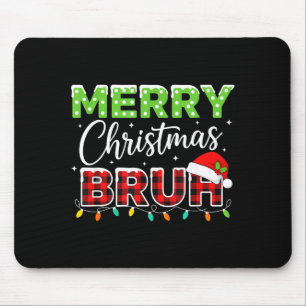 Weihnachten Frohe Weihnachten Bruh Buffalo Kariert Mousepad