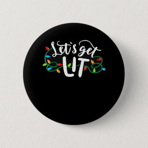 Weihnachten Funny Pajamas Let's Get Lit Christmas  Button