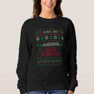 Weihnachten für Data Scientist Data Scientist häss Sweatshirt