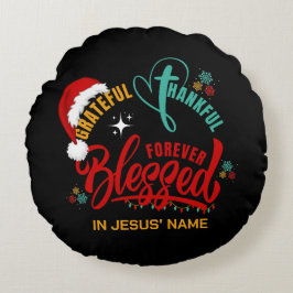 Weihnachten GRATEFUL DANKFUL BLESSED Christlich Rundes Kissen