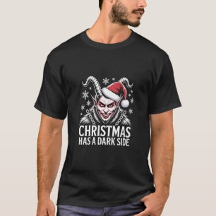 Weihnachten hat eine dunkle Seite WeihnachtsKrampu T-Shirt