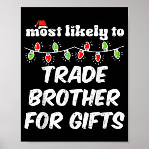 Weihnachten Höchstwahrscheinlich Handel Bruder Xma Poster