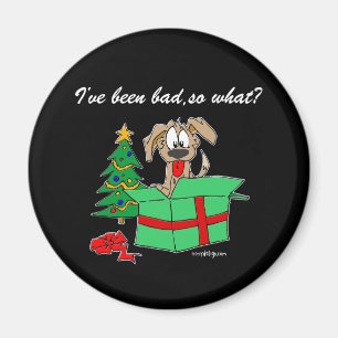 Weihnachten I sind so schlecht gewesen, was? Magnet