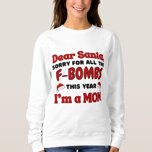 Weihnachten "Ich bin eine MAMA" Sweatshirt (Vorderseite)