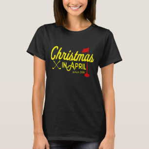 Weihnachten im April Golf Majors und Turniere T-Shirt