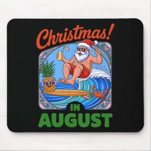 Weihnachten im August Sommerferien Lustiger Santa Mousepad