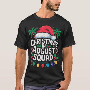Weihnachten im August Squad Sommer Weihnachtsmänne T-Shirt