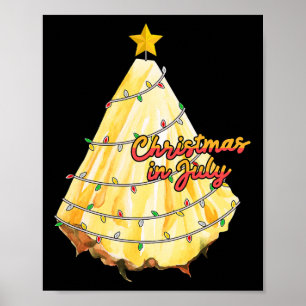 Weihnachten im Juli Ananas Weihnachtsbaum Sommer  Poster