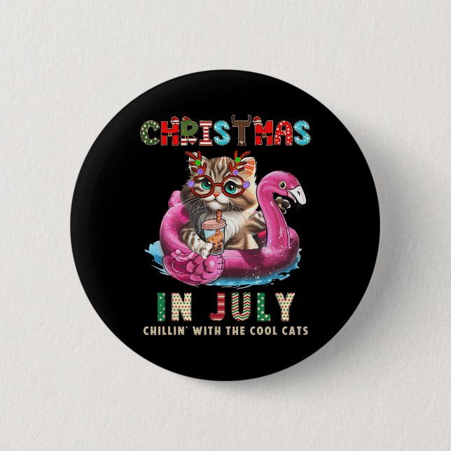 Weihnachten im Juli Chillin Cats Flamingo Float Me Button (Vorderseite)
