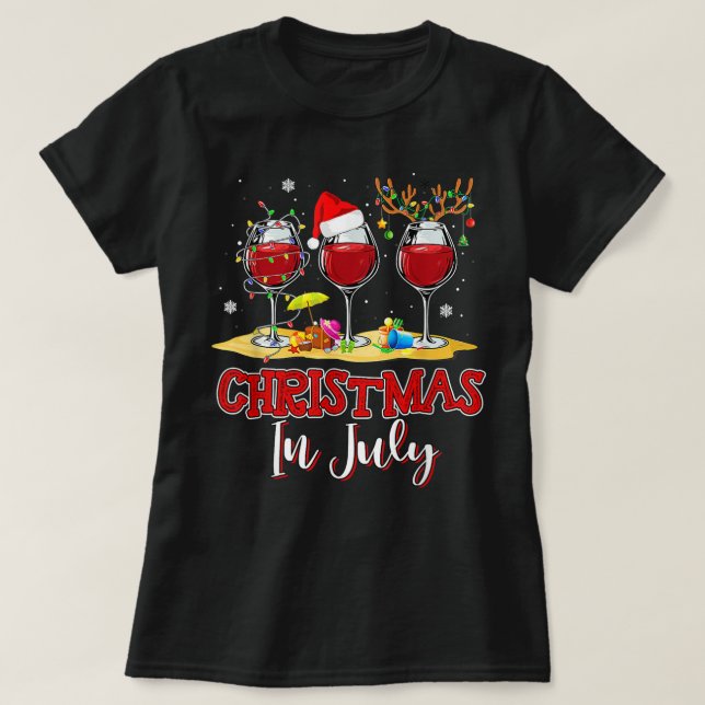 Weihnachten im Juli drei Glas Rotwein Sommer 2 T-Shirt (Design vorne)