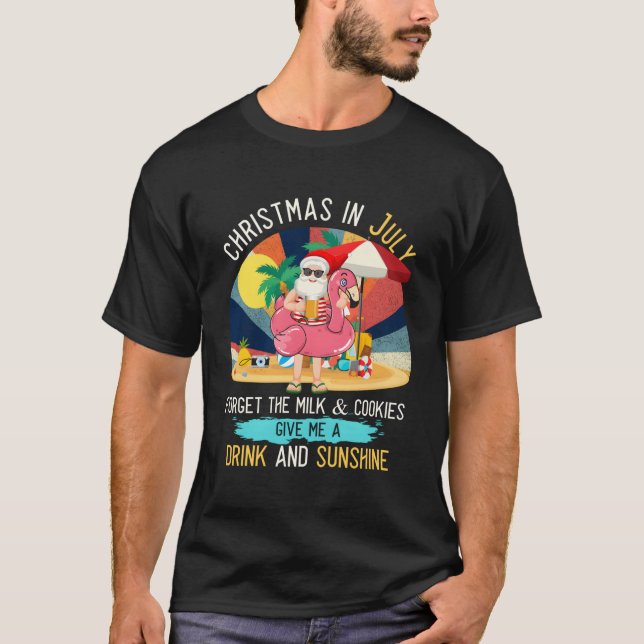 Weihnachten im Juli gibt mir ein Getränk und Sonne T-Shirt (Vorderseite)