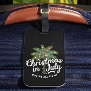 Weihnachten im Juli Got mir alles auf Gepäckanhänger