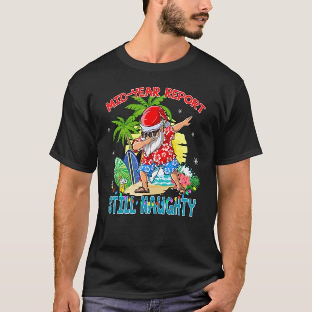 Weihnachten im Juli Halbjahr Bericht immer noch sc T-Shirt (Vorderseite)