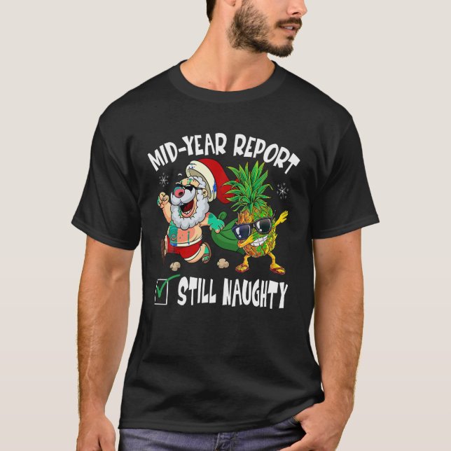 Weihnachten im Juli Halbjahr Bericht noch immer sc T-Shirt (Vorderseite)