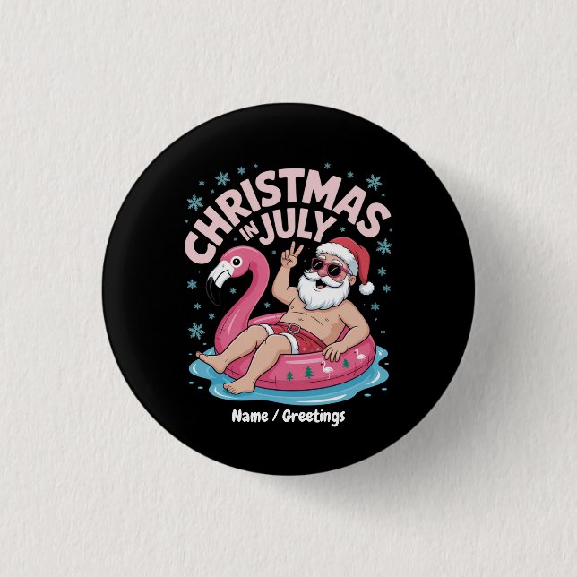 Weihnachten im Juli Santa Flamingo Funny Summer Xm Button (Vorderseite)