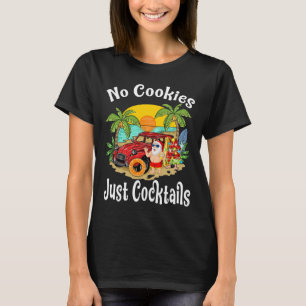 Weihnachten im Juli Santa Keine Kekse Nur Schwänze T-Shirt