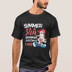 Weihnachten im Juli Sommer Sonne Weihnachtswasser T-Shirt