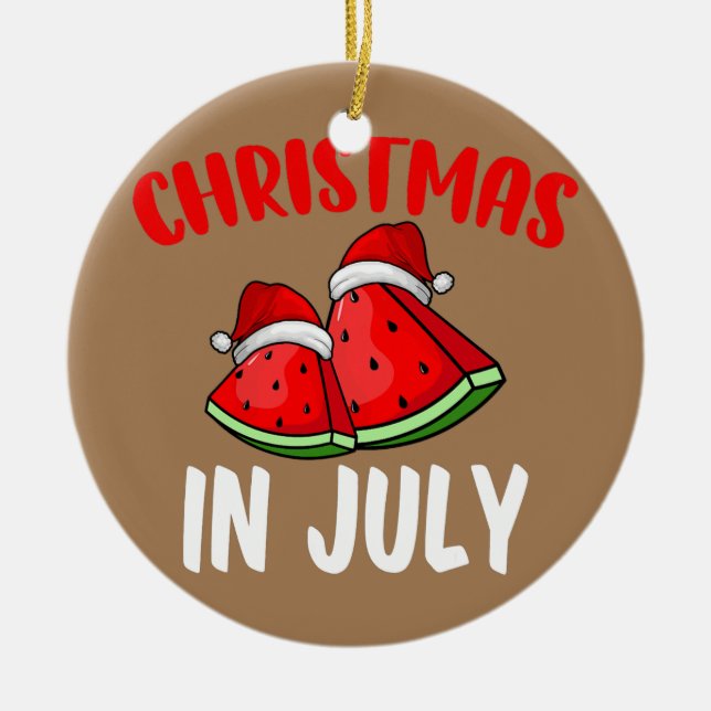Weihnachten im Juli Watermelon Sommerurlaub Keramik Ornament (Vorne)