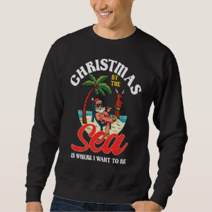 Weihnachten im Juli Wollte ich, Santa Beac zu sein Sweatshirt