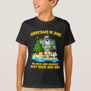 Weihnachten im Juni Keine Milch und Kekse, nur Bie T-Shirt