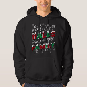 Weihnachten in den Hallen und nicht in Ihrer Famil Hoodie