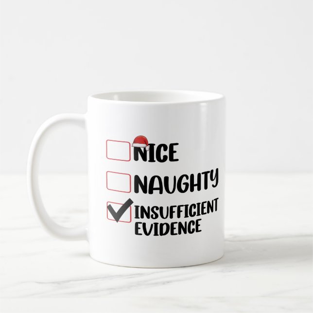 Weihnachten in Naughty unzureichende Beweise Kaffeetasse (Links)
