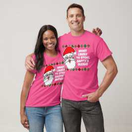 Weihnachten ist am wahrscheinlichsten... Joke T -  T-Shirt