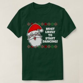 Weihnachten ist am wahrscheinlichsten... Joke T -  T-Shirt