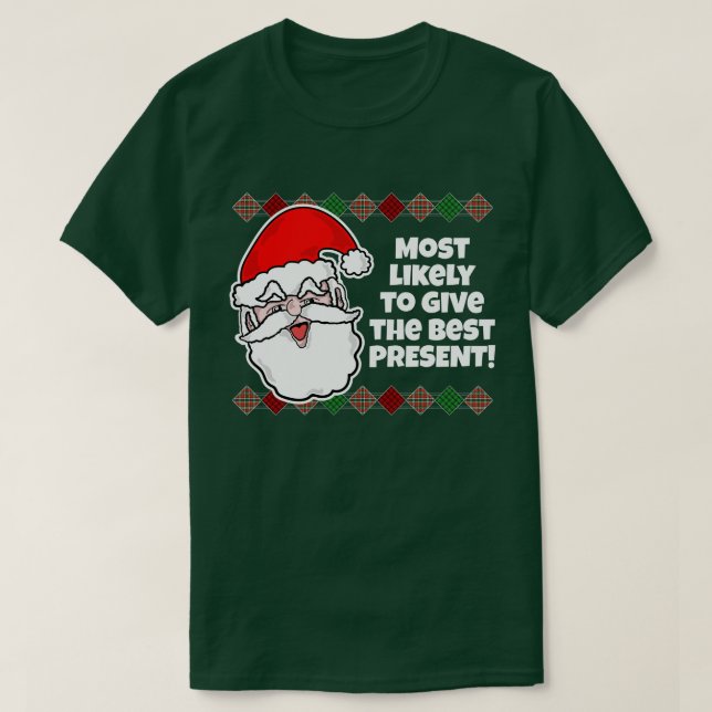 Weihnachten ist am wahrscheinlichsten... Joke T -  T-Shirt (Design vorne)