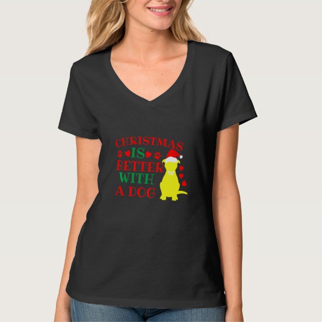 Weihnachten ist besser mit einem Hund - Funny Dog  T-Shirt (Vorderseite)
