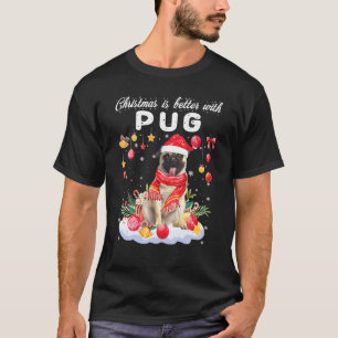Weihnachten ist besser mit Pug lustiger Hund T-Shirt