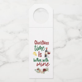 Weihnachten ist besser mit Wein Flaschen Hanger Ta Flaschenanhänger