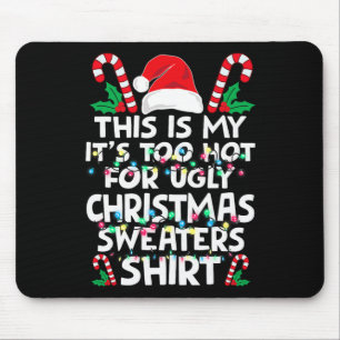 Weihnachten ist es zu heiß für Weihnachten Mousepad