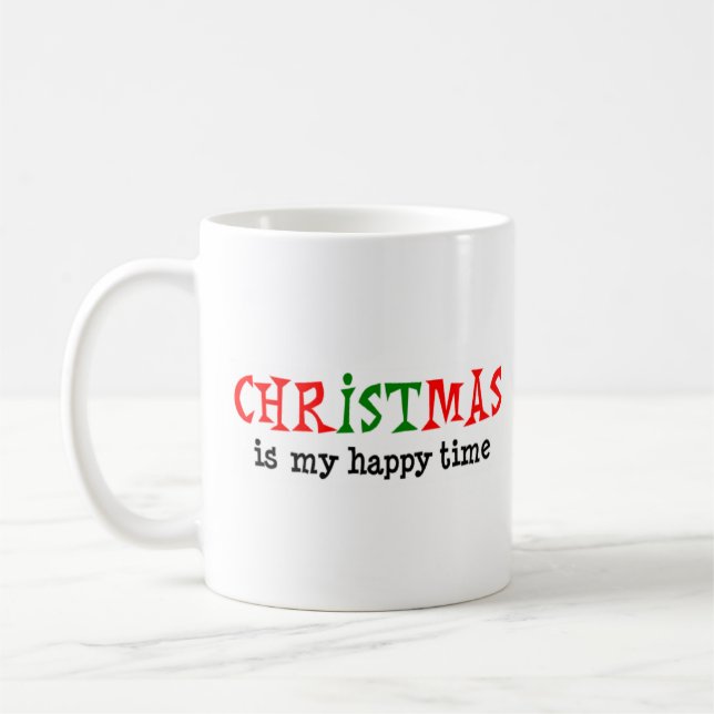 Weihnachten ist meine glückliche Zeit Kaffee Tasse (Links)