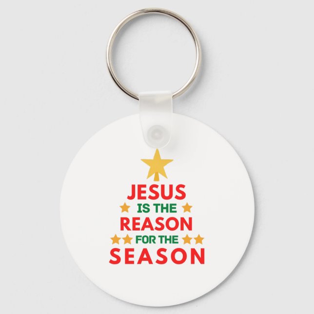 Weihnachten Jesus ist der Grund für die Saison Schlüsselanhänger (Vorderseite)