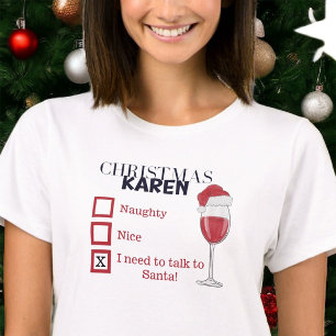 Weihnachten Karen Naughty Nice Wine Funny Karen T-Shirt