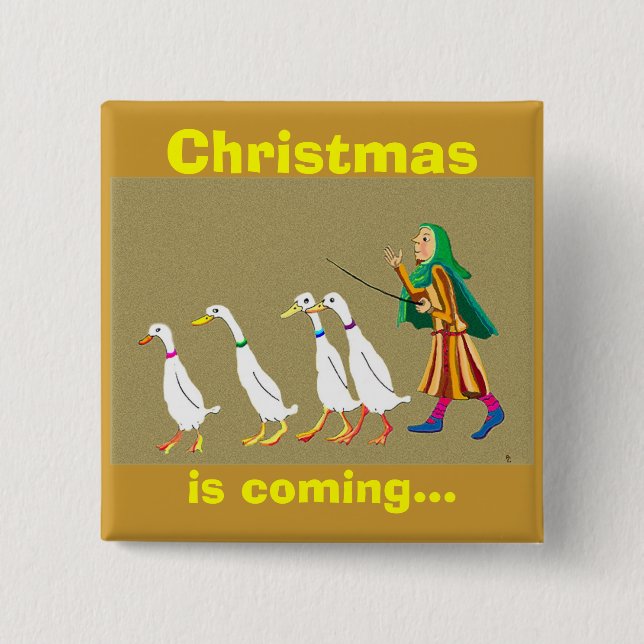 Weihnachten kommt die Enten bleibe dünn Button (Vorderseite)