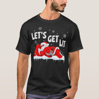Weihnachten Lasst Uns Lit Santa Xmas Trinken Lusti T-Shirt