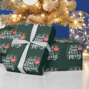 Weihnachten lehre Liebe und sei fröhlich Xmas Lehr Geschenkpapier