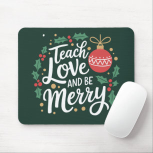 Weihnachten lehre Liebe und sei fröhlich Xmas Lehr Mousepad