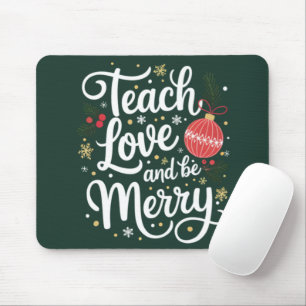 Weihnachten lehren Liebe und fröhlich sein Lustige Mousepad